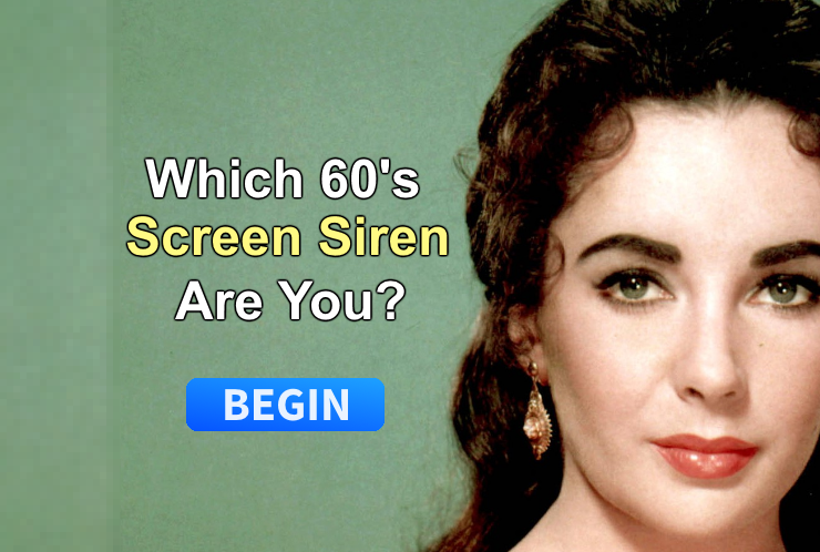 Which 60s Screen Siren Are You Surveee