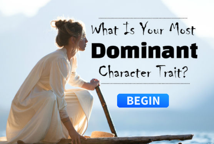 what-is-your-most-dominant-character-trait-hitdigs